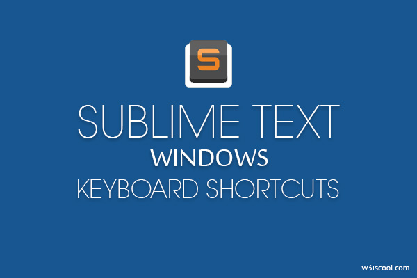 sublime text shortcuts windows